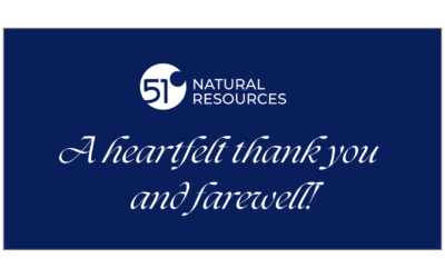 A Farewell Message from 51&deg; Natural Resources